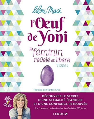 L'oeuf de yoni – Le féminin révélé et libéré